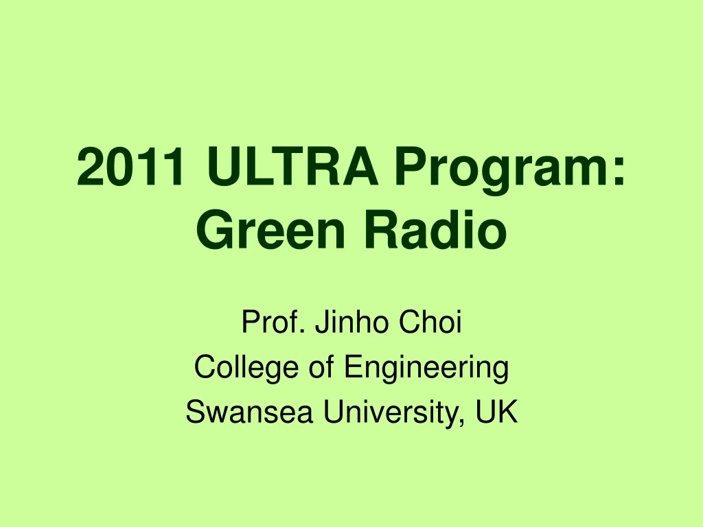 2011 ultra program green radio