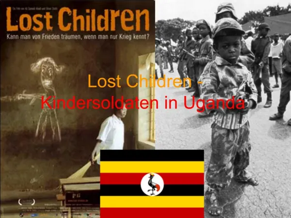 Lost Children - Kindersoldaten in Uganda
