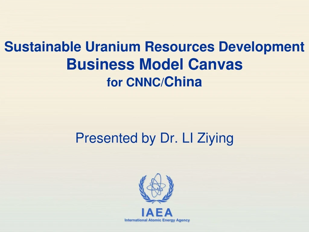 sustainable uranium resources development business model canvas for cnnc china