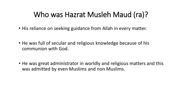 Who was Hazrat Musleh Maud (ra)?