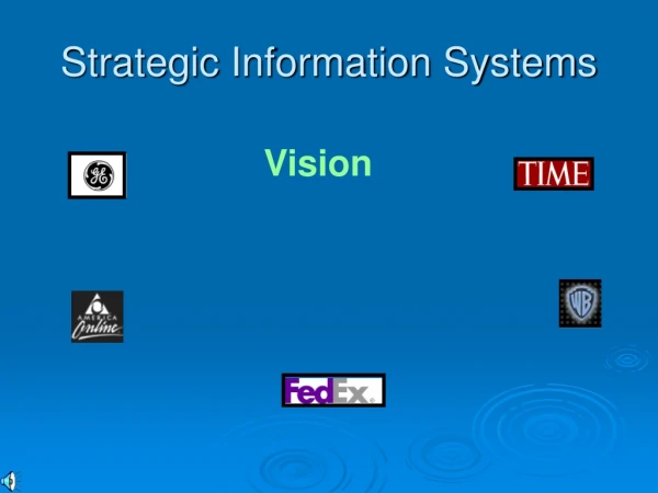 Strategic Information Systems