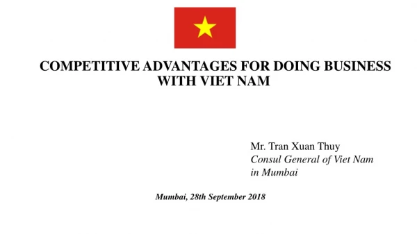 COMPETITIVE ADVANTAGES FOR DOING BUSINESS WITH VIET NAM