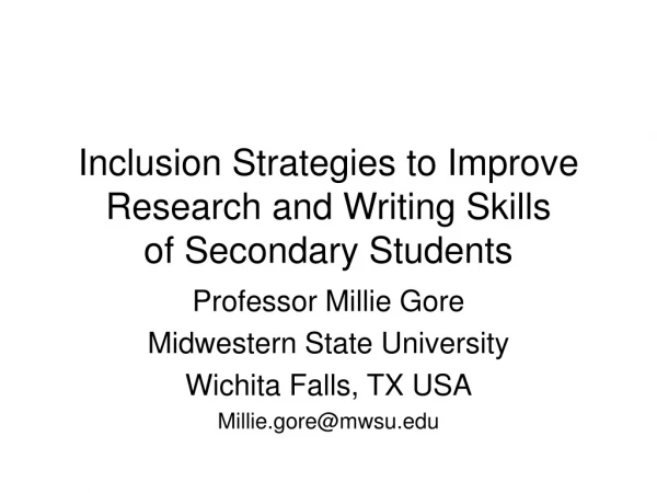 Inclusion Strategies to Improve Research and Writing Skills of Secondary Students