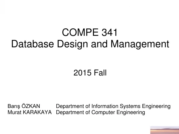 COMPE 341 Database Design and Management 201 5 Fall