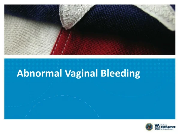 Abnormal Vaginal Bleeding