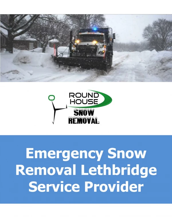 Emergency Snow Removal Lethbridge Service Provider