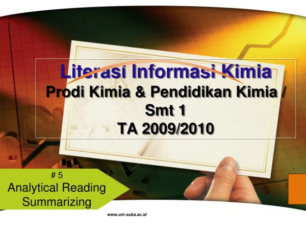 Literasi Informasi Kimia Prodi Kimia &amp; Pendidikan Kimia / Smt 1 TA 2009/2010