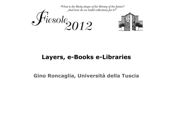 Layers, e-Books e-Libraries