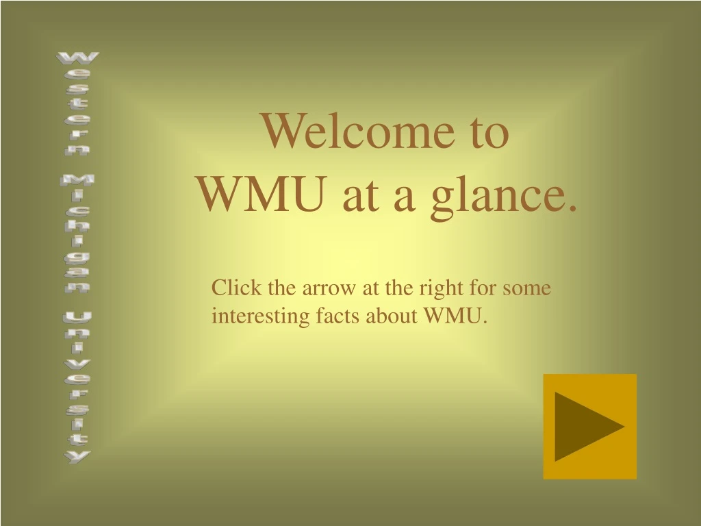 welcome to wmu at a glance