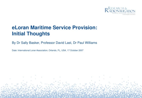 eLoran Maritime Service Provision: Initial Thoughts