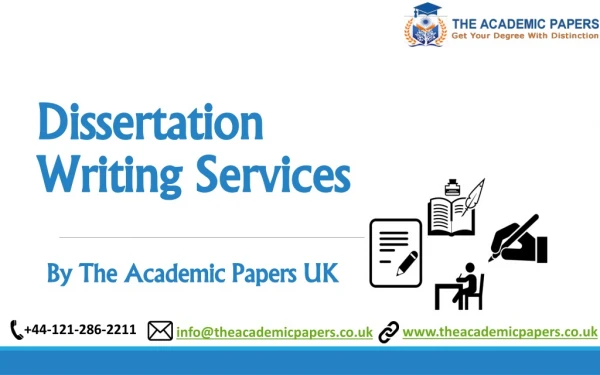 Dissertation Writing Services By The Academic Papers UK
