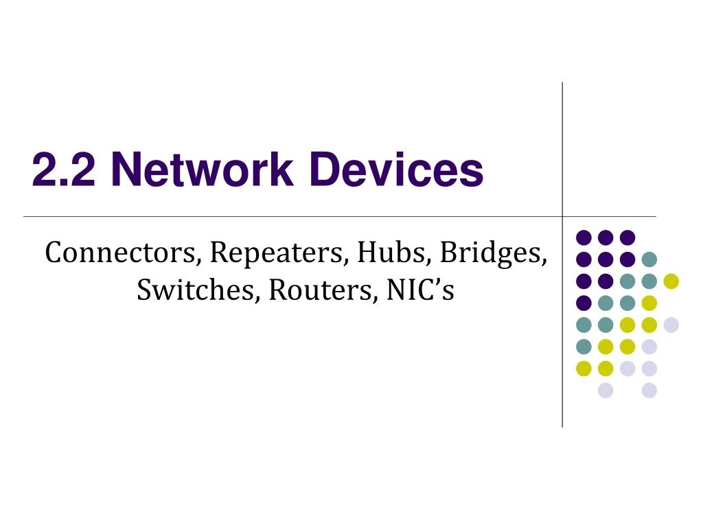 2 2 network devices