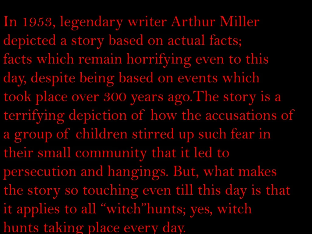 in 1953 legendary writer arthur miller depicted