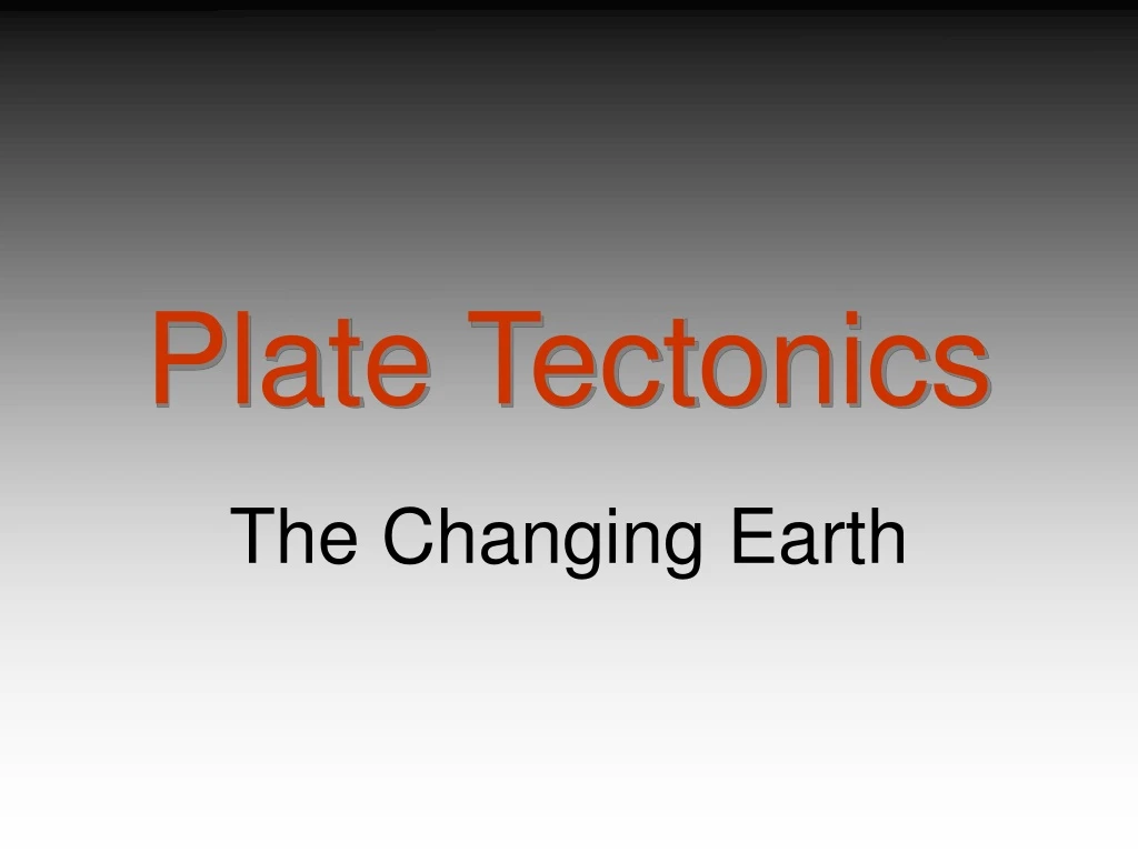 plate tectonics