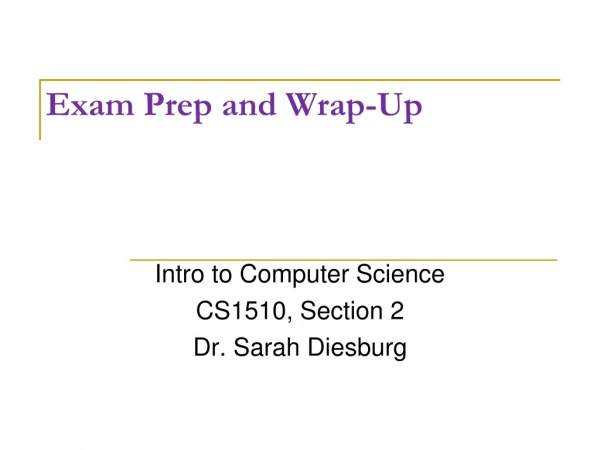 Exam Prep and Wrap-Up