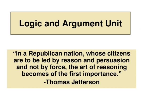 Logic and Argument Unit