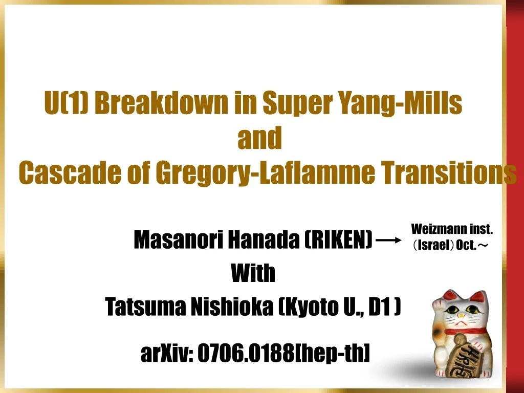 u 1 breakdown in super yang mills and cascade of gregory laflamme transitions