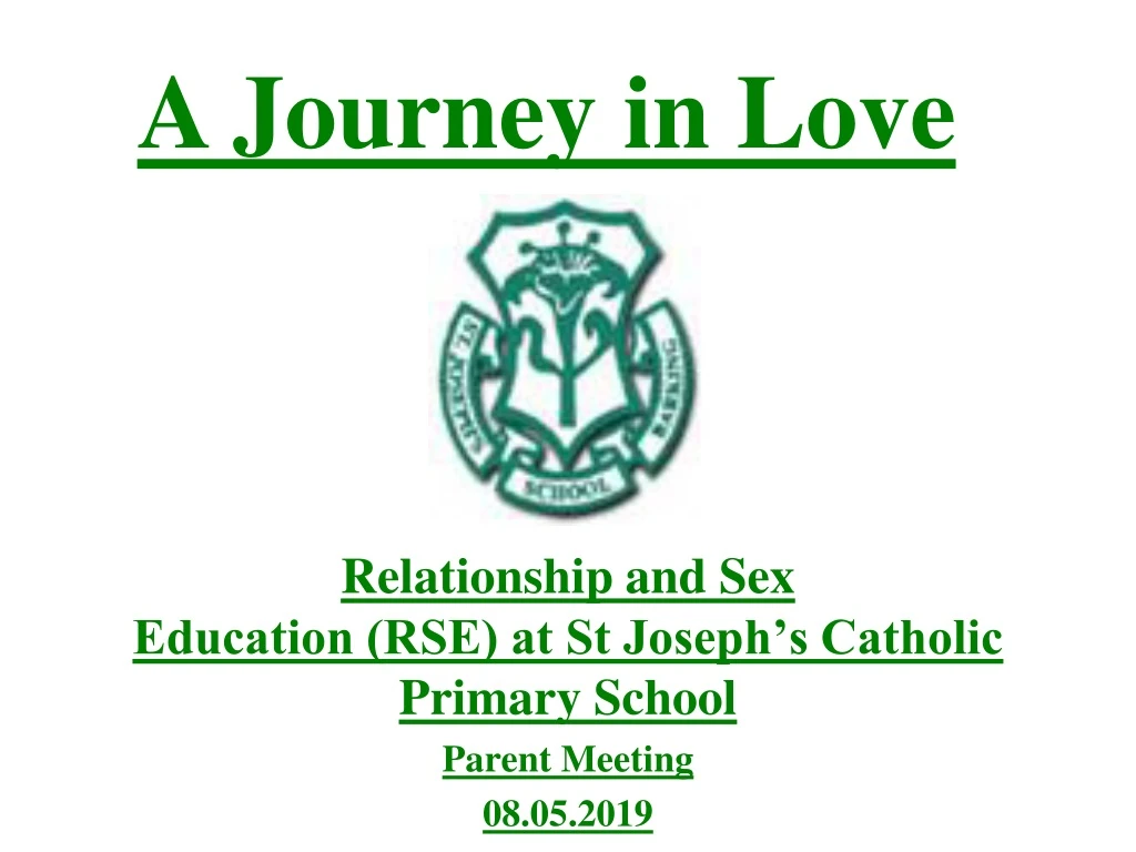 relationship and sex education rse at st joseph s catholic primary school parent meeting 08 05 2019