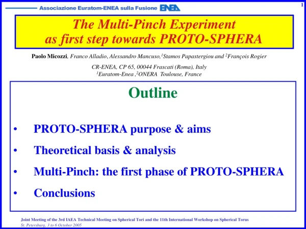 The Multi-Pinch Experiment as first step towards PROTO-SPHERA