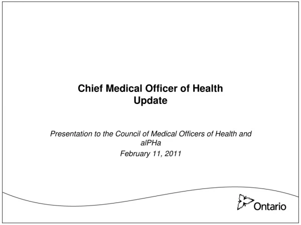 Chief Medical Officer of Health Update