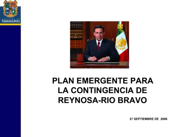 PLAN EMERGENTE PARA LA CONTINGENCIA DE REYNOSA-RIO BRAVO