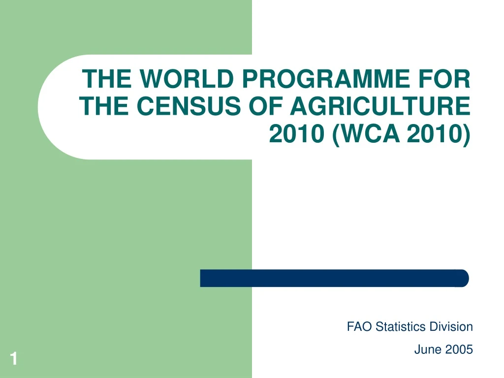 the world programme for the census of agriculture 2010 wca 2010