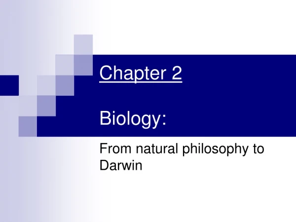 Chapter 2 Biology: