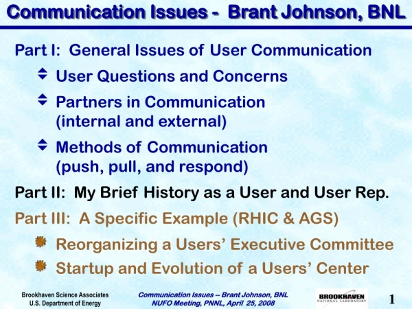 Communication Issues - Brant Johnson, BNL