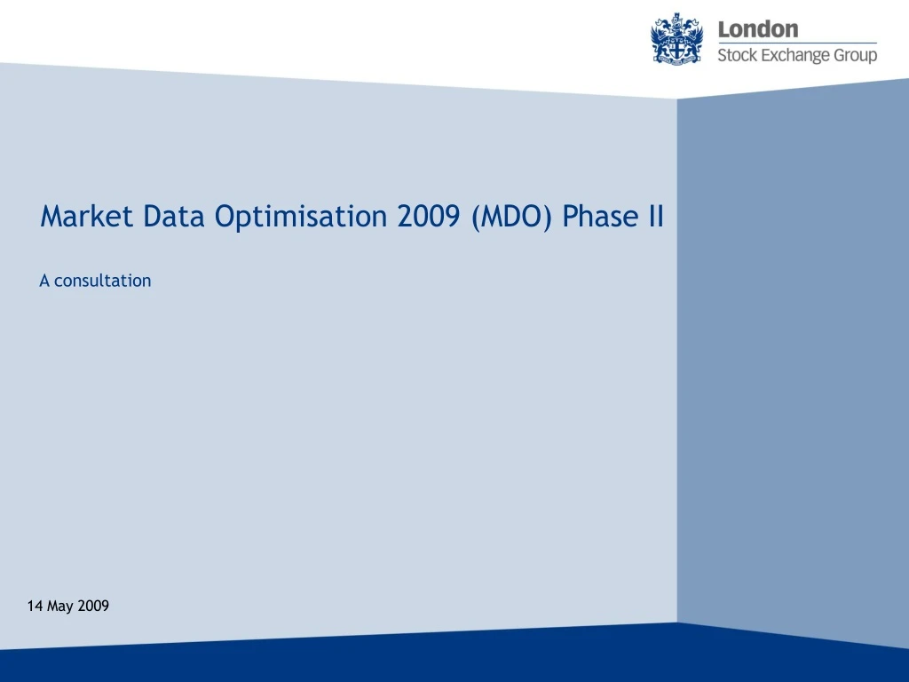 market data optimisation 2009 mdo phase ii