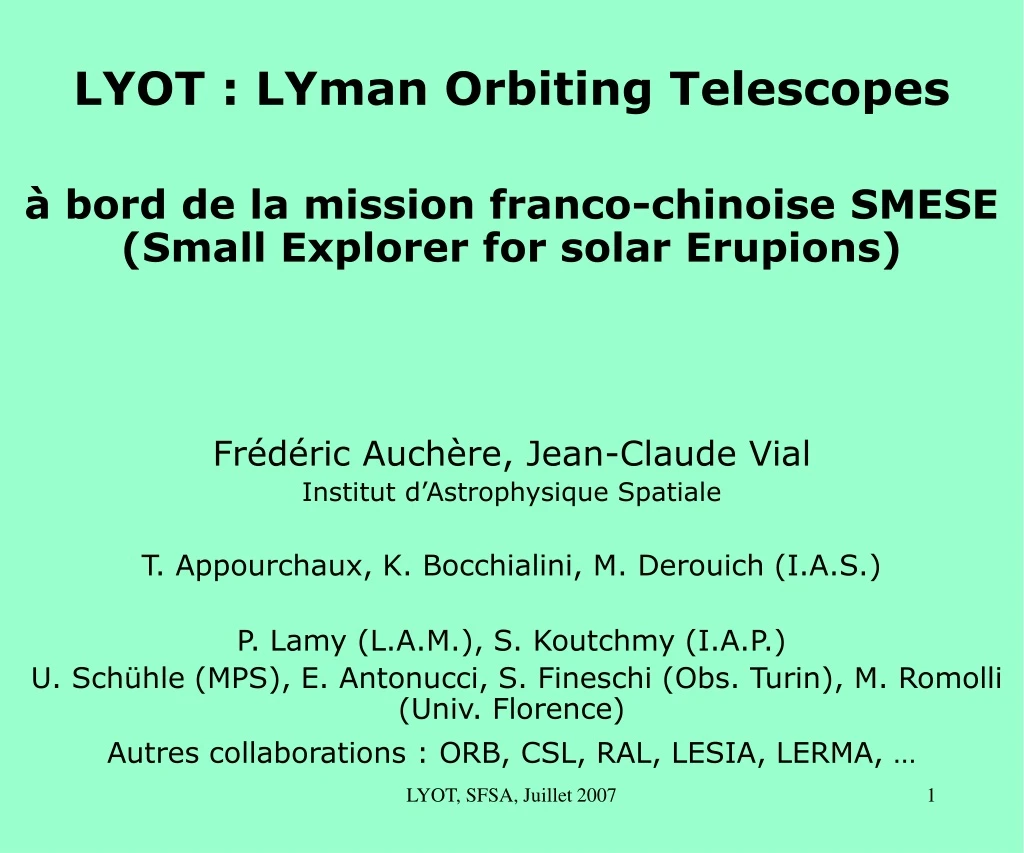 lyot lyman orbiting telescopes bord de la mission