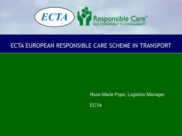 ECTA EUROPEAN RESPONSIBLE CARE SCHEME IN TRANSPORT