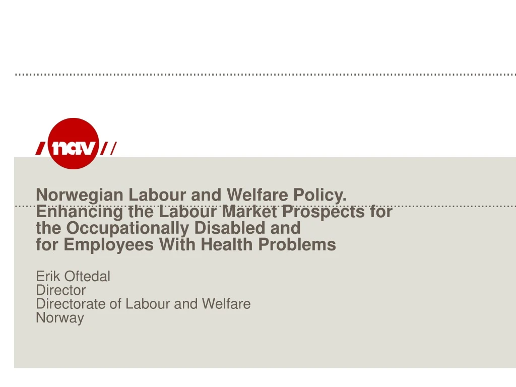 norwegian labour and welfare policy enhancing