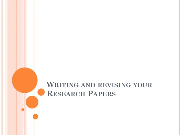 Writing and revising your Research Papers