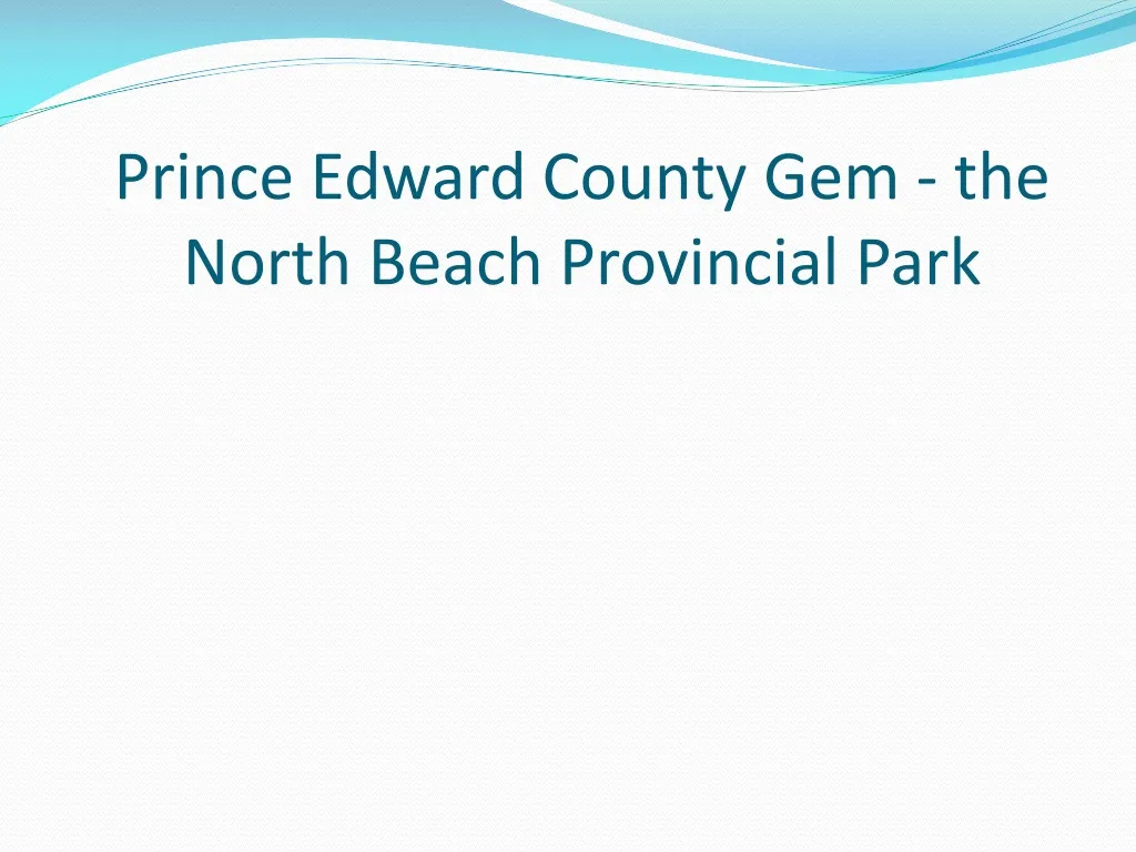prince edward county gem the north beach provincial park