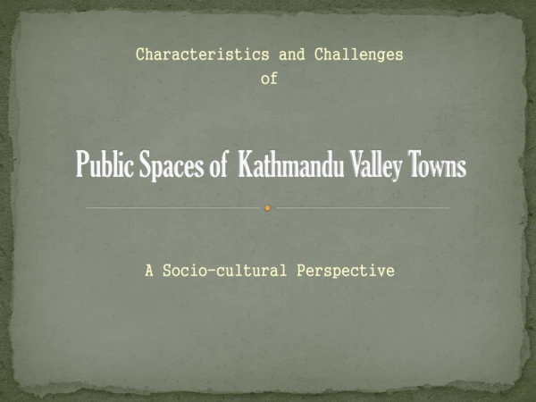 Public Spaces of Kathmandu Valley Towns