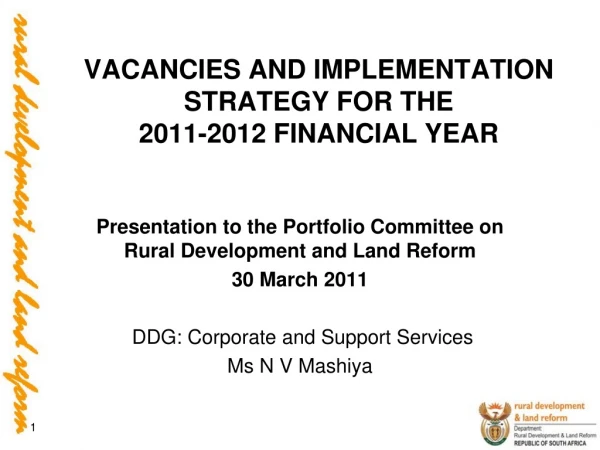 VACANCIES AND IMPLEMENTATION STRATEGY FOR THE 2011-2012 FINANCIAL YEAR