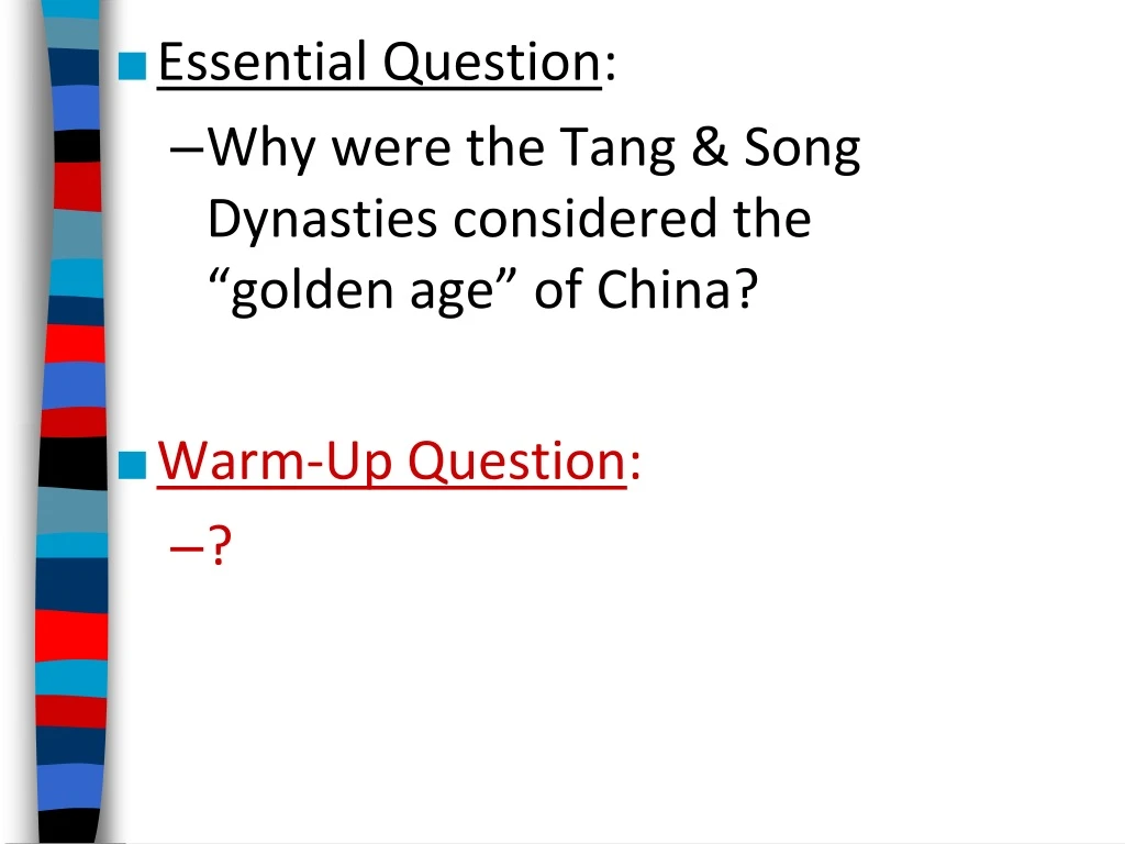 essential question why were the tang song