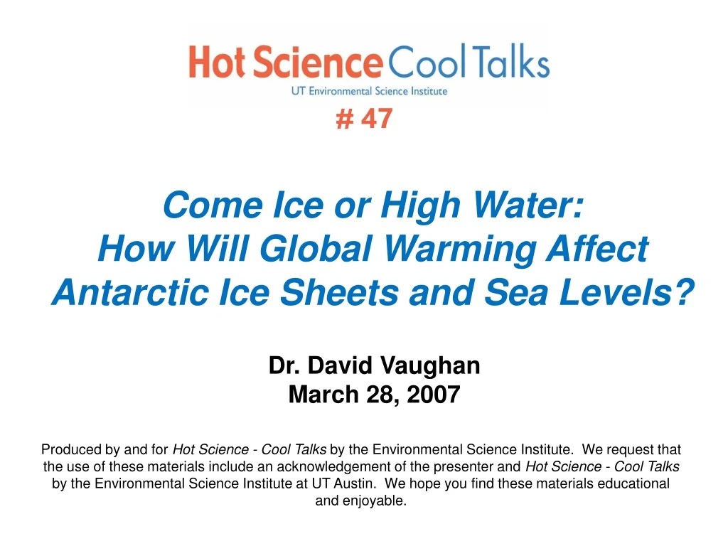 come ice or high water how will global warming affect antarctic ice sheets and sea levels