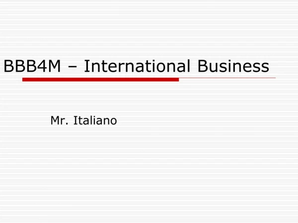 BBB4M – International Business
