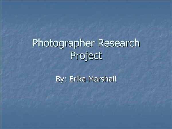 Photographer Research Project