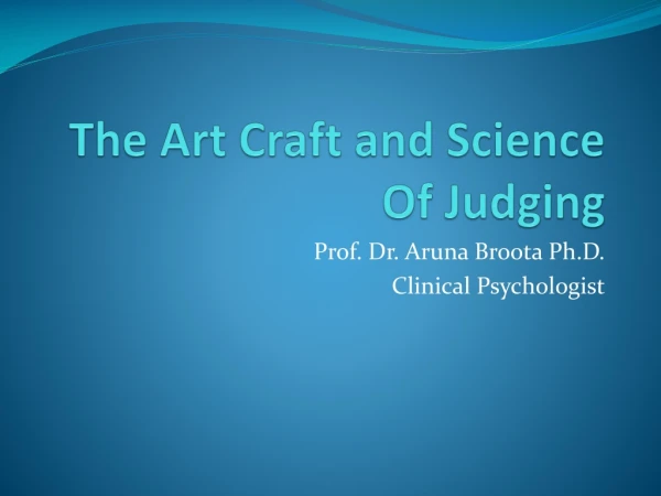 The Art Craft and Science Of Judging