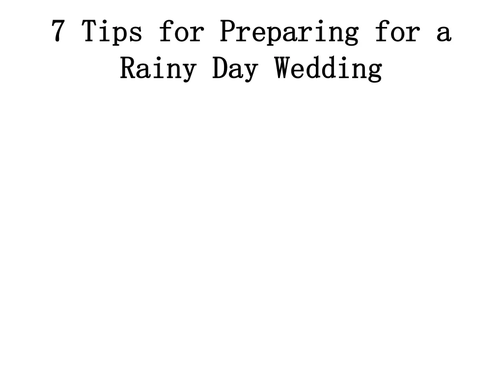 7 tips for preparing for a rainy day wedding