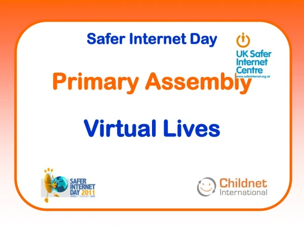 Safer Internet Day Primary Assembly Virtual Lives