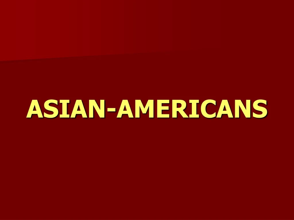 asian americans