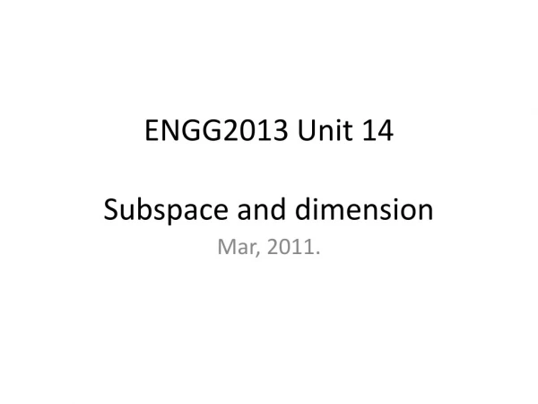 ENGG2013 Unit 14 Subspace and dimension