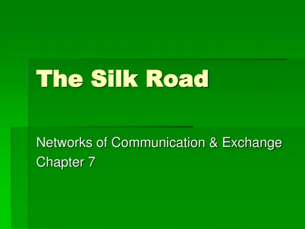 The Silk Road