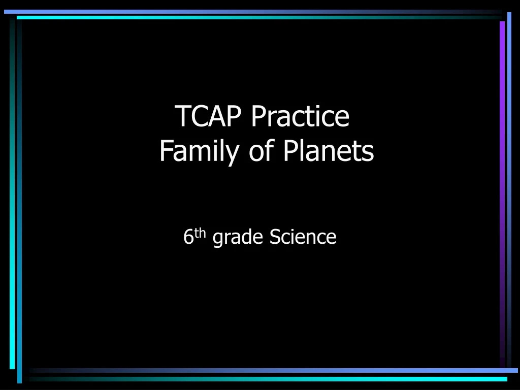 tcap practice family of planets
