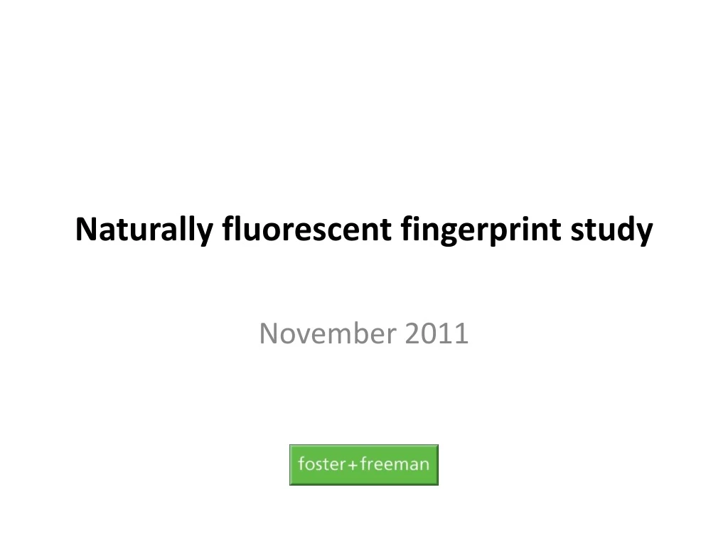 naturally fluorescent fingerprint study