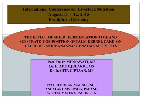 International Conference on Livestock Nutrition August, 11 - 12, 2015 Frankfurt , Germany