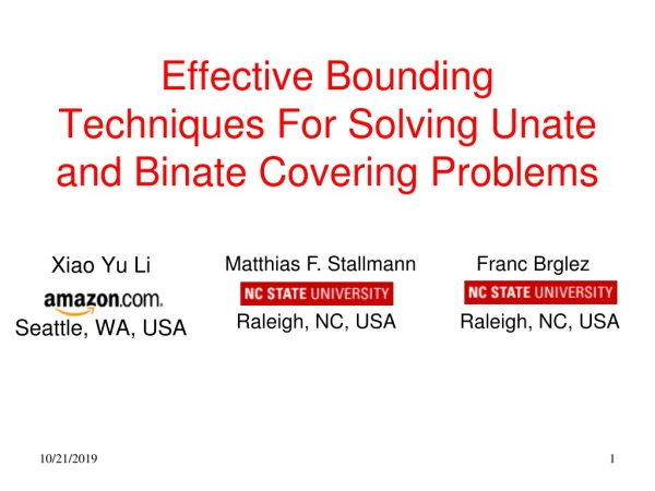 Effective Bounding Techniques For Solving Unate and Binate Covering Problems